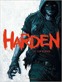 Harden - Tome 1: Sin Piedad