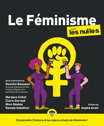 Le Féminisme pour les Nul.le.s - Danielle Bousquet et Collectif