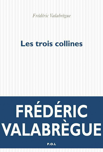 Les trois collines - Frédéric Valabrègue (2020)