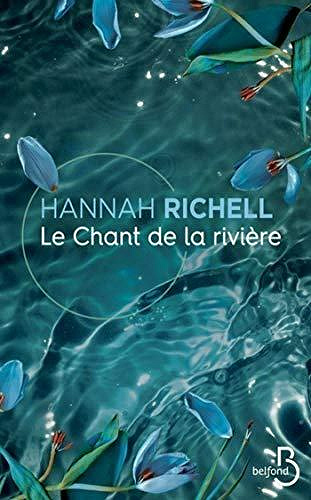 Le Chant de la rivière - Hannah Richell (2021)