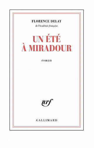 Un été à Miradour - Florence Delay (2020)