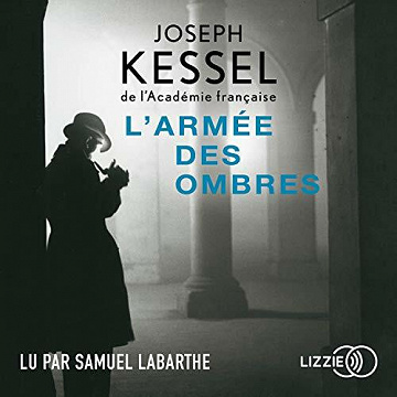 L'armée des ombres - Joseph Kessel (2021)