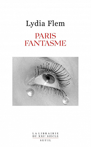 Paris Fantasme - Lydia Flem (2021)