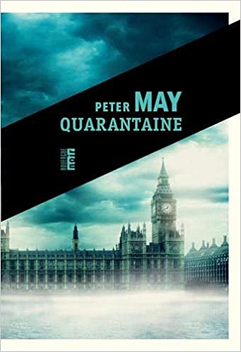 Quarantaine - Peter May (2021)
