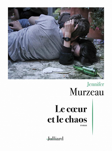 Le cœur et le chaos - Jennifer Murzeau (2021)