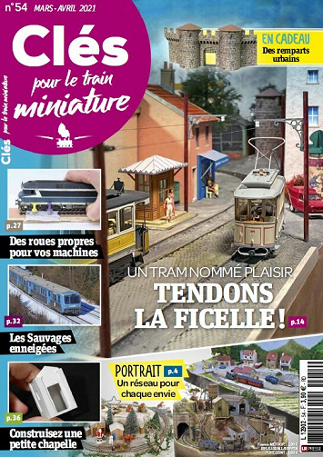Clés pour le train miniature N°54 - Mars-Avril 2021