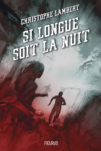 Si longue soit la nuit - Christophe Lambert (2021)