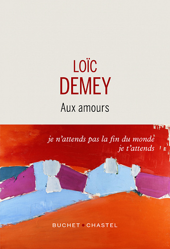 Aux amours - Loïc Demey (2021)