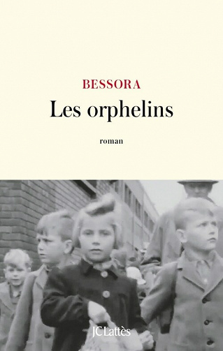Les orphelins - Bessora (2021)