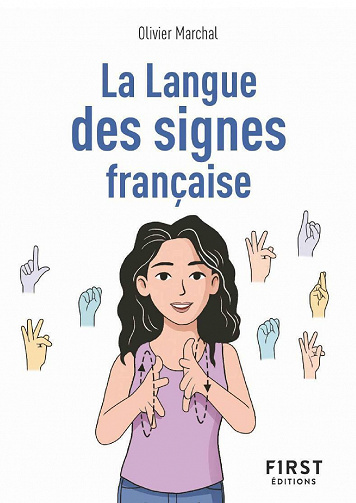 La Langue des signes française - Olivier Marchal (2020)