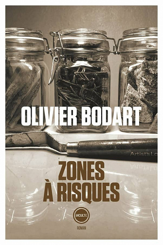 Zones à risques - Olivier Bodart (2021)