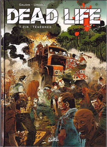 Dead Life - Tome 2 - Ténèbres