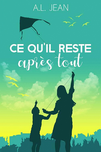 Ce qu'il reste après tout - A.L. JEAN (2021)