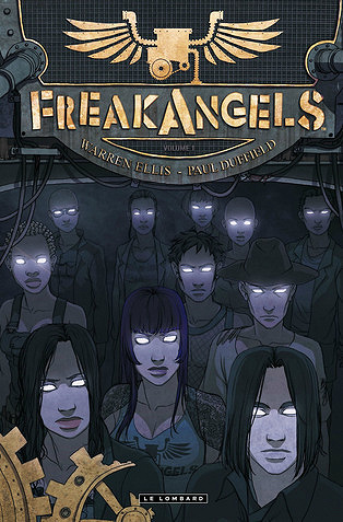 Freak Angels - Tome 01
