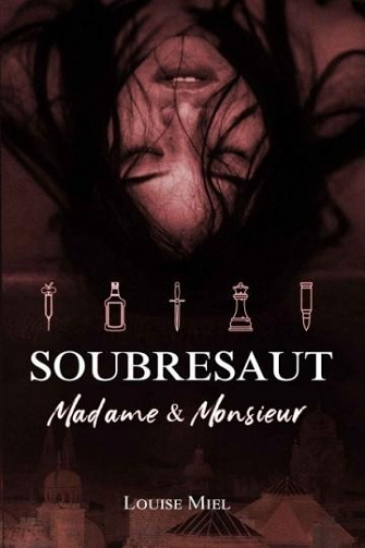 SOUBRESAUT: Madame & Monsieur - Louise Miel (2021)