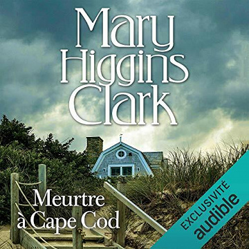 Meurtre à Cape Cod - Mary Higgins Clark (2021)