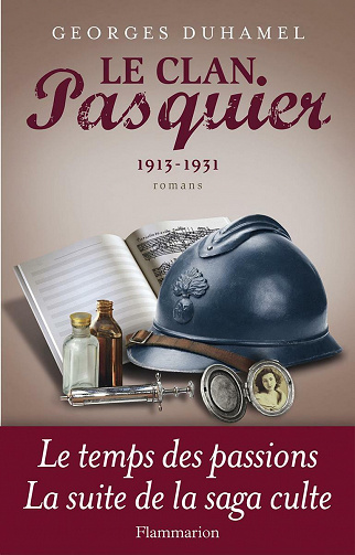 Georges Duhamel - Le Clan Pasquier, 1913-1931: Tome 3