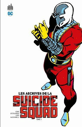 Les Archives de la Suicide Squad - Tome 1