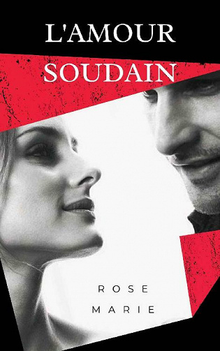 L'amour Soudain - Rose Marie (2021)