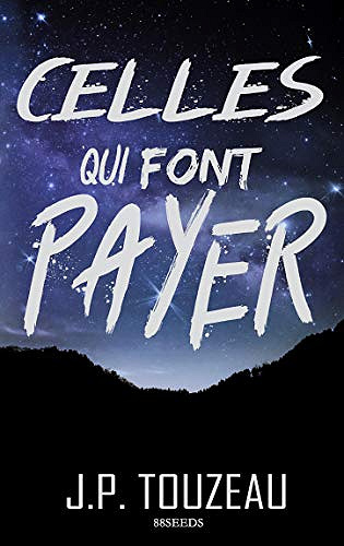Celles qui font payer (La fille aux gants de satin t. 2) - Jean-Philippe Touzeau (2021)