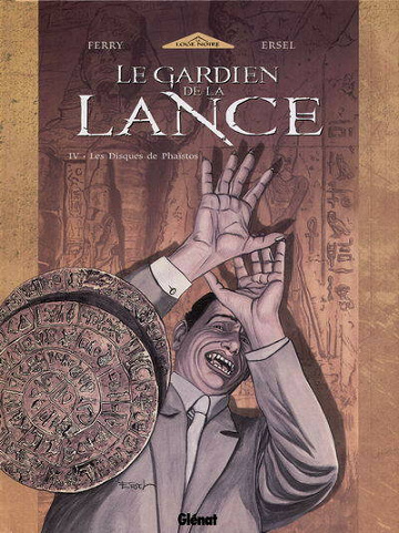 Le gardien de la Lance - Tome 4 - Les disques de Phaïstos