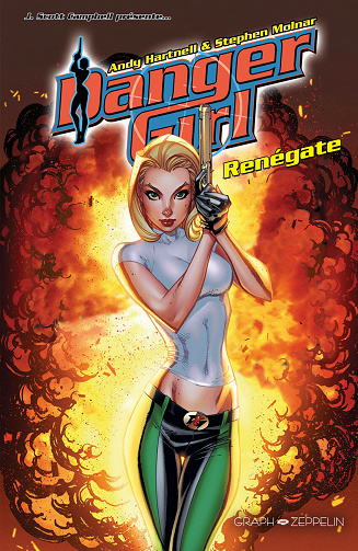 Danger Girl - Tome 6 - Renégate (Graph Zeppelin)