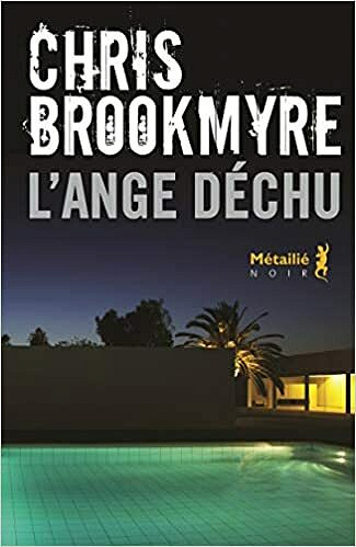 L'Ange déchu - Chris Brookmyre (2021)