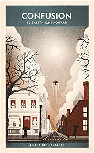 La saga des Cazalet T3 : Confusion - Elizabeth Jane Howard (2021)