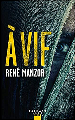 A vif - René Manzor (2021)