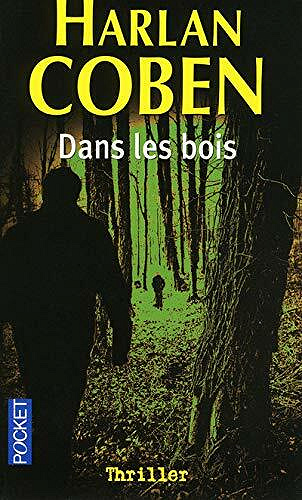 Harlan Coben - Dans les bois