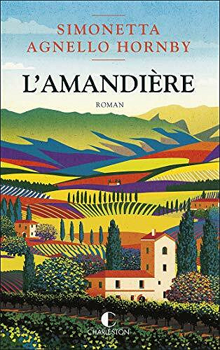 L'Amandière - Simonetta Agnello Hornby (2021)