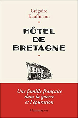 Hôtel de Bretagne - Grégoire Kauffmann