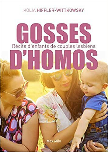 Gosses d'homos - Kolia Hiffler-Wittkowsky (2021)