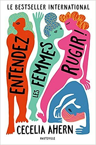 Entendez les femmes rugir ! - Cecelia Ahern (2021)