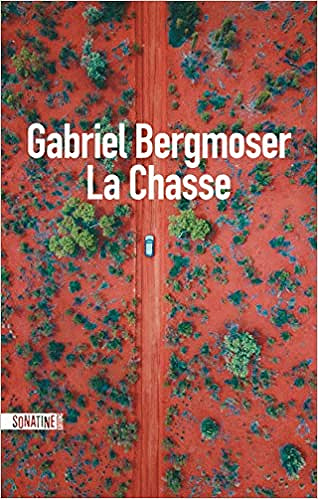 La Chasse - Gabriel Bergmoser (2021)