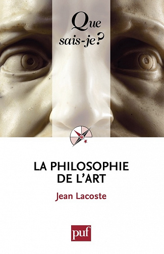 La philosophie de l'art - Jean Lacoste