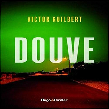 Douve - Victor Guilbert