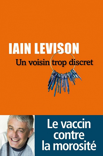 Un voisin trop discret - Iain Levison (2021)