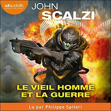Le Vieil homme et la guerre 1 - John Scalzi (2021)