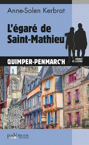 L'égaré de Saint-Mathieu: Une enquête du commandant Perrot - Anne-Solen Kerbrat (2021)
