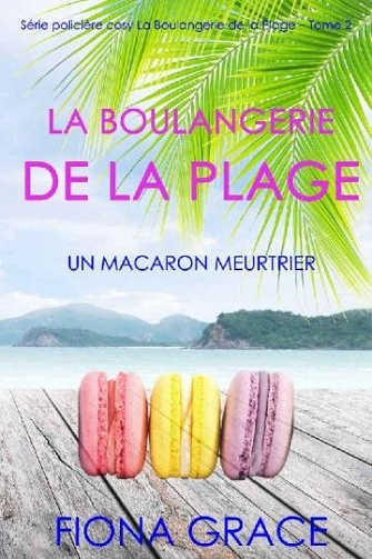 La Boulangerie de la Plage: Un Macaron Meurtrier (2021)