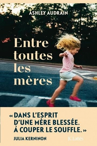 Entre toutes les mères - Ashley Audrain (2021)