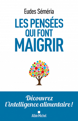 Les Pensées qui font maigrir - Eudes Séméria