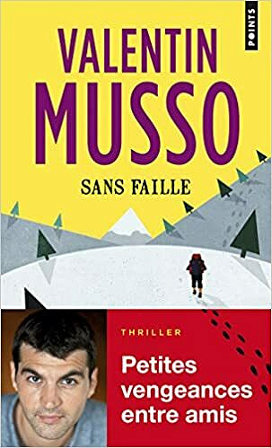 Sans faille - Valentin Musso