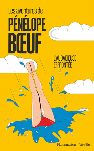 L'audacieuse effrontée (Les aventures de Pénélope Boeuf, T1) - Pénélope Boeuf (2021)