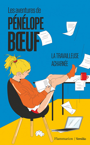 La travailleuse acharnée (Les aventures de Pénélope Boeuf, T2) - Pénélope Boeuf (2021)