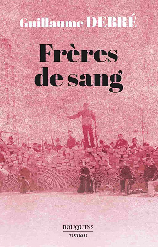 Frères de sang - Guillaume Debré (2021)