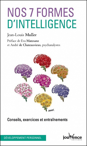Nos 7 formes d'intelligence : Conseils, exercices et entraînements - Jean-Louis Muller (2020)