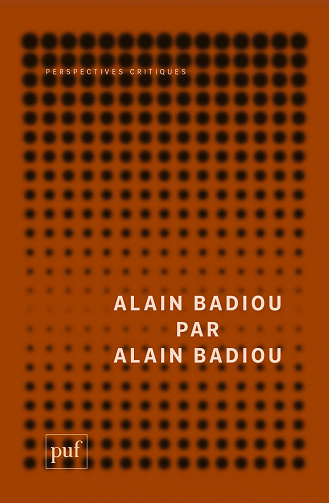 Alain Badiou par Alain Badiou (2021)