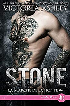 La marche de la honte T4 : Stone - Victoria Ashley (2021)
